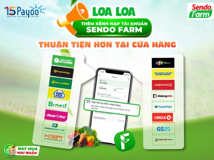 Thêm kênh nạp tài khoản Sendo Farm thuận tiện hơn tại cửa hàng