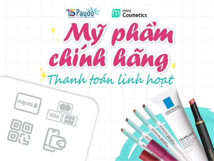 Thanh toán mỹ phẩm chính hãng Mint Cosmetics đơn giản qua Payoo