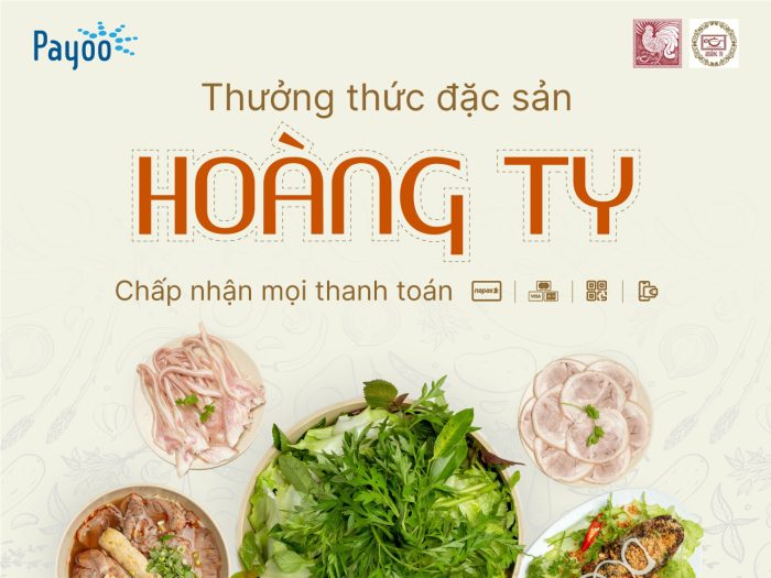 Ghé Hoàng Ty thưởng thức đặc sản, thanh toán đa dạng qua Payoo