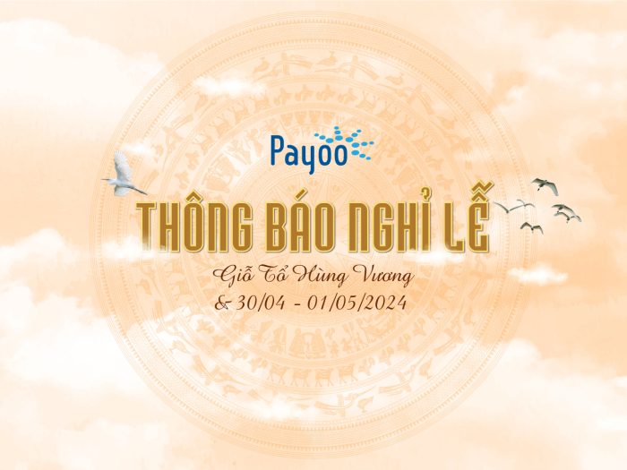 Thông báo nghỉ lễ Giỗ Tổ Hùng Vương, Thống nhất Đất nước (30/04) và Quốc tế Lao động (01/05)